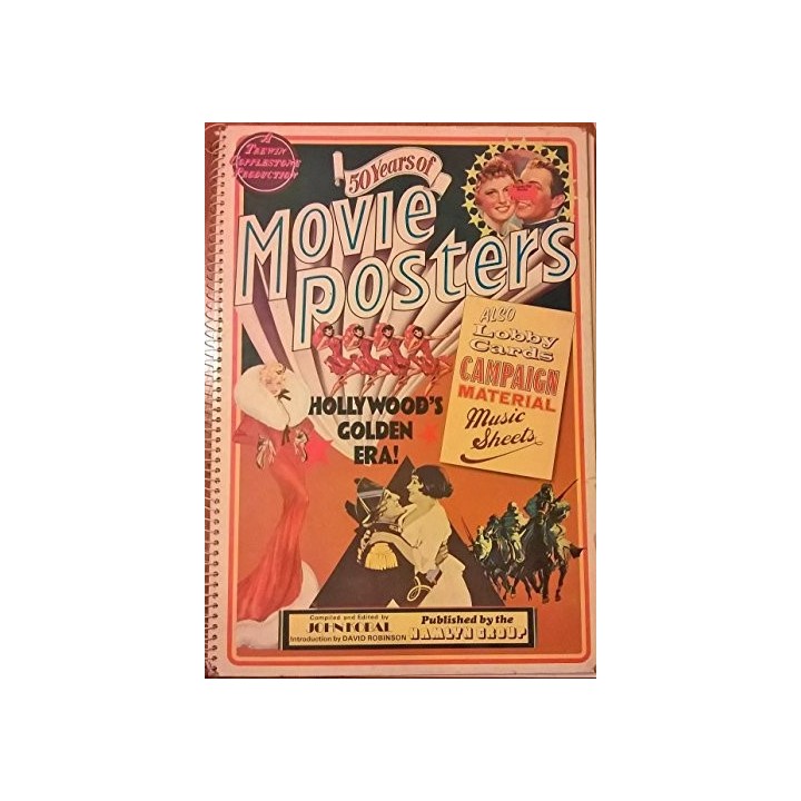 50 YEARS OF MOVIE POSTERS. Also Lobby Cards. Campaign Material. Music Sheets. HOLLYWOOD'S GOLDEN ERA!.